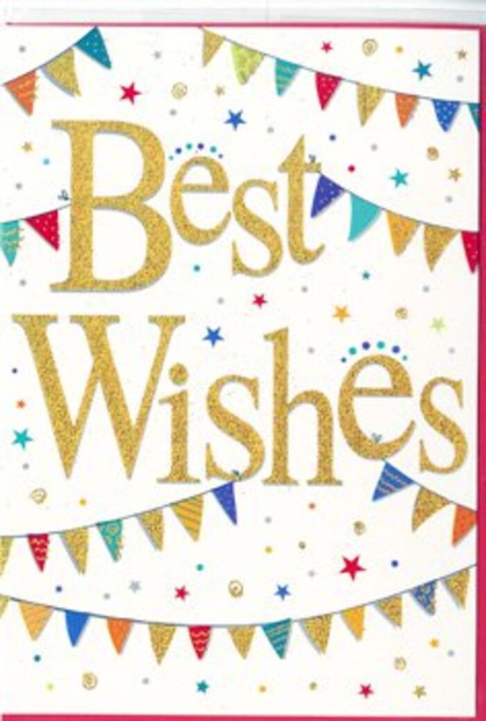 An elegant yet lively Best Wishes card is pictured, radiating the same kind of cheerful energy you might feel wandering through a summer community event in Catford. The focal point is the phrase Best Wishes, written in generous loops of golden cursive that glows against a crisp white backdrop. The gold appears slightly embossed with a soft glittery sheen, suggesting a gentle sparkle when the card tilts in the light. This central message is framed by graceful sweeps of bunting at the top and bottom, the strings of tiny flags bending across the card in relaxed arcs like decorations strung between lampposts along Catford Road. Each small triangular flag is painted in a bright, saturated colour-ruby, teal, royal blue, sunny yellow, and warm coral-each one embellished with its own spirited pattern: neat stripes, playful dots, or a scatter of geometric shapes. These miniature details give the card a crafted, personal feel, as though thoughtfully designed for a one-of-a-kind celebration. Around the bunting and lettering, delicate star-shaped motifs and colourful dots appear as if tossed into the air, mimicking confetti mid-flight or sparkling lights seen from a distance over Ladywell Fields. The arrangement of these accents feels spontaneous but balanced, adding depth and liveliness without clutter. Overall, the card communicates a sincere, heartening message of encouragement and congratulations-perfect to accompany flowers sent for a graduation, a new home, or a fresh start in SE6. Its tone is optimistic and warm, more like a heartfelt cheer from a close friend than a formal note, making it ideal when you want your good wishes to feel both genuine and celebratory.